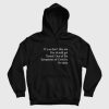 If You Don’t Like Me You Should Get Tested One Hoodie