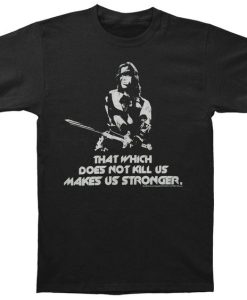 Makes us Stronger T-shirt