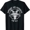 Gothic Heavy Metal Dark Rock Sunshine And Happiness For All T-Shirt