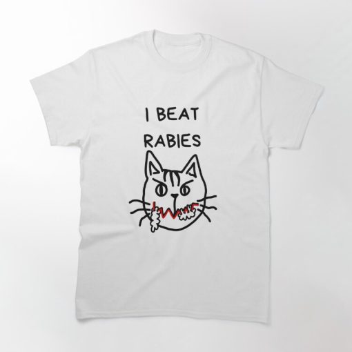 I Beat Rabies T-Shirt