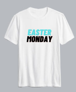 Easter monday T-Shirt