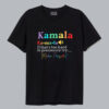 Kamala Harris T Shirt